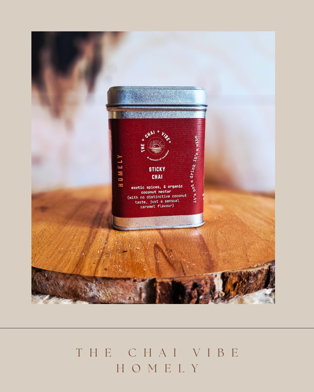 homely: Sticky Chai