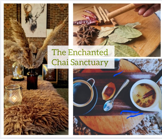The Enchanted Chai Sanctuary